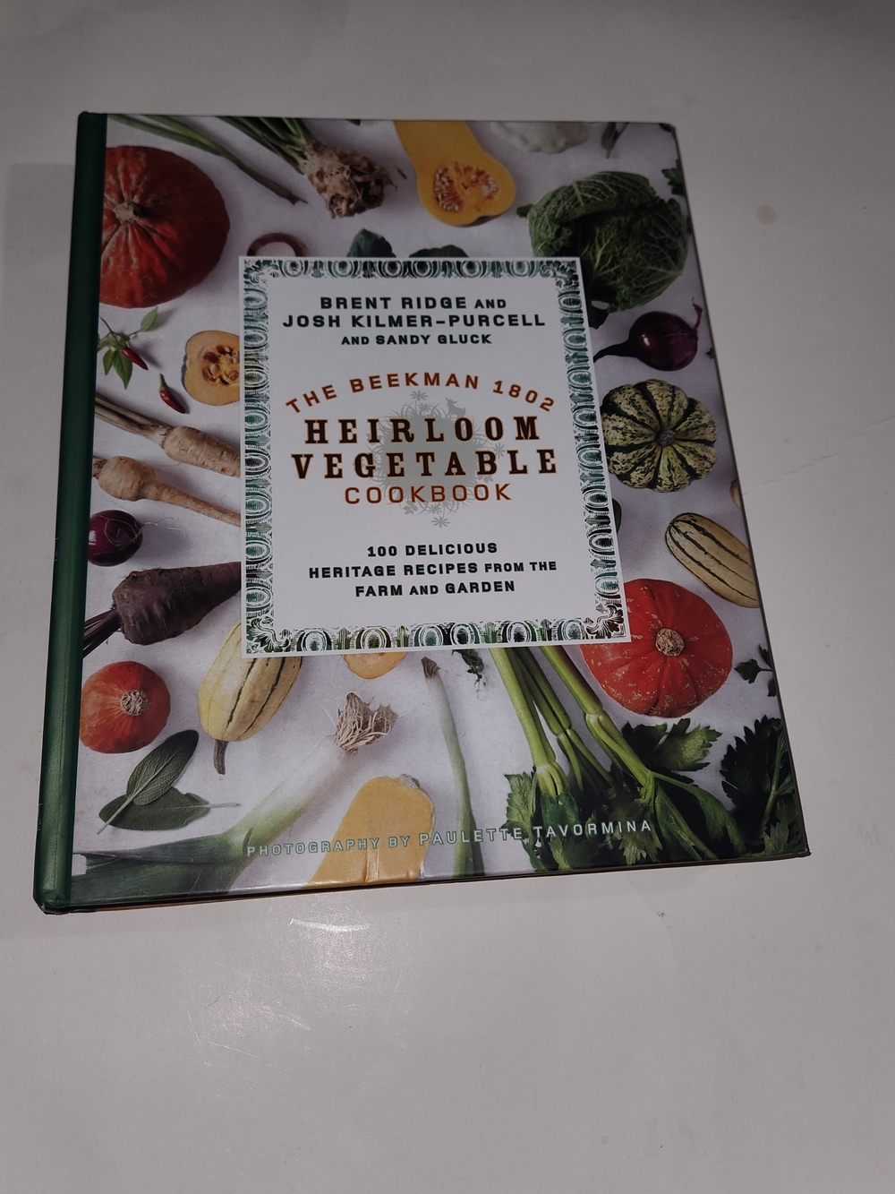The Beekman 1802 Heirloom Vegetable Cookbook - Green/White Cover